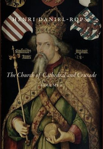 The Church Of Cathedral And Crusade, Volume 2