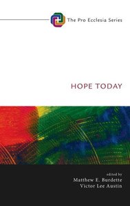 Hope Today (Pro Ecclesia)