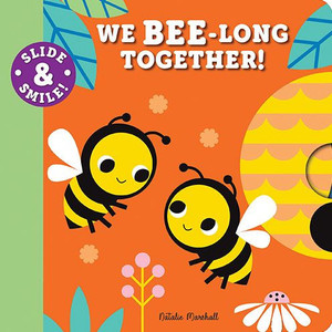 Slide And Smile: We Bee-Long Together!
