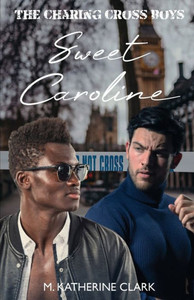 Sweet Caroline (The Charing Cross Boys) Sweet Caroline (The Charing Cross Boys)
