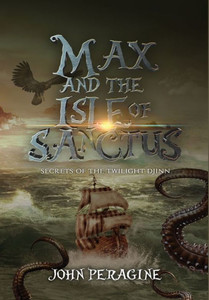 Max And The Isle Of Sanctus (Secrets Of The Twilight Djinn)