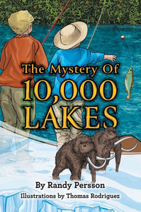 The Mystery Of 10,000 Lakes The Mystery Of 10,000 Lakes