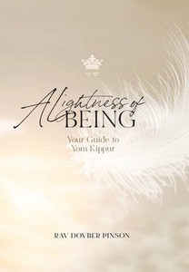 A Lightness Of Being: Your Guide To Yom Kippur A Lightness Of Being: Your Guide To Yom Kippur
