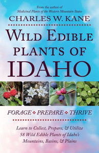 Wild Edible Plants Of Idaho Wild Edible Plants Of Idaho