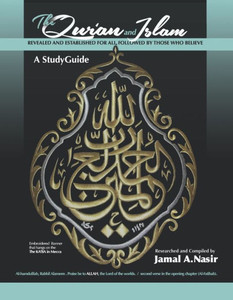 The Qur'An And Islam: Revealed And Established For All, Followed By Those Who Believe The Qur'An And Islam: Revealed And Established For All, Followed By Those Who Believe