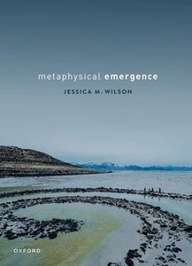 Metaphysical Emergence Metaphysical Emergence