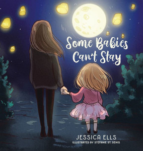 Some Babies Can'T Stay Some Babies Can'T Stay
