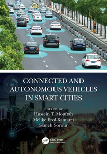 Connected And Autonomous Vehicles In Smart Cities Connected And Autonomous Vehicles In Smart Cities