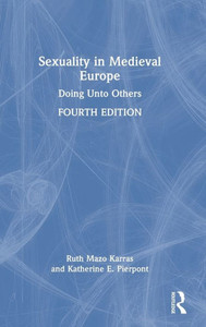 Sexuality In Medieval Europe Sexuality In Medieval Europe