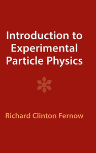Introduction To Experimental Particle Physics Introduction To Experimental Particle Physics