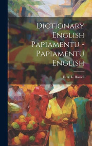 Dictionary English Papiamentu - Papiamentu English Dictionary English Papiamentu - Papiamentu English