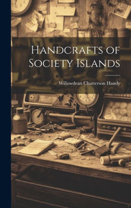 Handcrafts Of Society Islands Handcrafts Of Society Islands