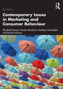 Contemporary Issues In Marketing And Consumer Behaviour Contemporary Issues In Marketing And Consumer Behaviour