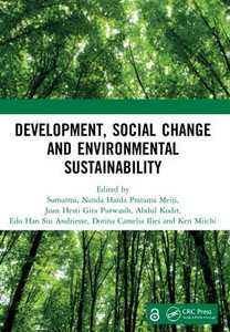 Development, Social Change And Environmental Sustainability: Proceedings Of The International Conference On Contemporary Sociology And Educational ... 2020), Malang, Indonesia, 23 September 2020