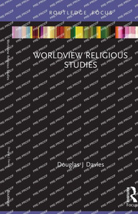 Worldview Religious Studies (Routledge Focus On Religion)