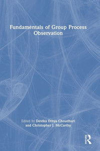Fundamentals Of Group Process Observation