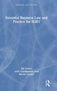 Essential Business Law And Practice For Sqe1 (Essential Law For Sqe1) Essential Business Law And Practice For Sqe1 (Essential Law For Sqe1)