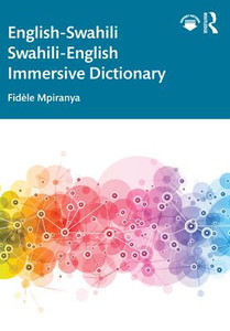 English-Swahili Swahili-English Immersive Dictionary English-Swahili Swahili-English Immersive Dictionary