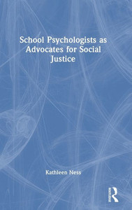 School Psychologists As Advocates For Social Justice