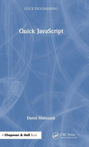 Quick Javascript (Quick Programming) Quick Javascript (Quick Programming)
