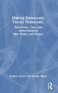 Making Democratic Theory Democratic Making Democratic Theory Democratic