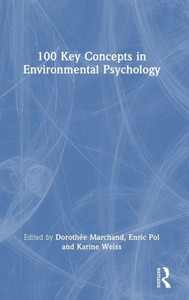 100 Key Concepts In Environmental Psychology