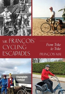 Mr. François' Cycling Escapades: From Trike To Trike