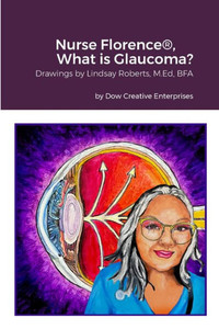 Nurse Florence(R), What Is Glaucoma? Nurse Florence(R), What Is Glaucoma?