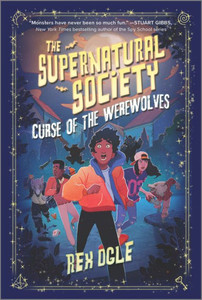 Curse Of The Werewolves (The Supernatural Society, 2)