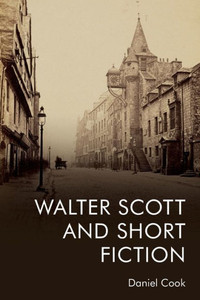 Walter Scott And Short Fiction Walter Scott And Short Fiction