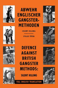 Defence Against British Gangster Methods: Abwehr Englischer Gangster-Methoden