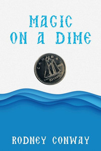 Magic On A Dime: Oh A Canadian Dime! Magic On A Dime: Oh A Canadian Dime!