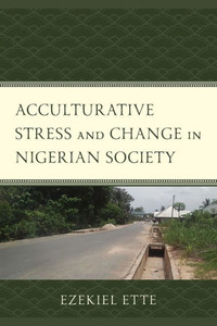 Acculturative Stress And Change In Nigerian Society Acculturative Stress And Change In Nigerian Society