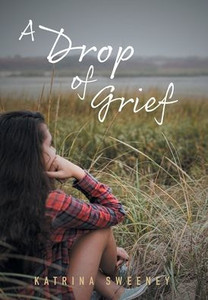 A Drop Of Grief A Drop Of Grief