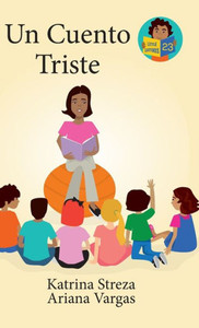 Un Cuento Triste (Little Lectores) (Spanish Edition) Un Cuento Triste (Little Lectores) (Spanish Edition)