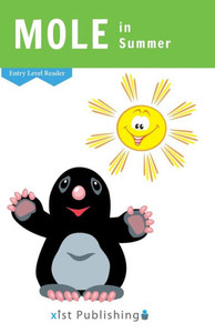 Mole In Summer (Entry Level Readers)