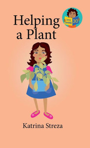 Helping A Plant (Little Readers) Helping A Plant (Little Readers)
