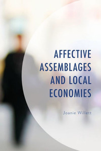 Affective Assemblages And Local Economies Affective Assemblages And Local Economies