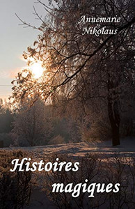 Histoires magiques (French Edition) Histoires magiques (French Edition)