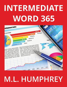 Intermediate Word 365 (Word 365 Essentials) Intermediate Word 365 (Word 365 Essentials)