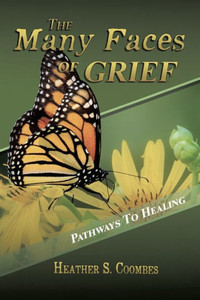 The Many Faces Of Grief The Many Faces Of Grief