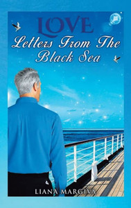 Love Letters From The Black Sea Love Letters From The Black Sea