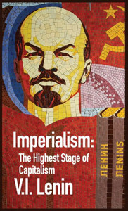 Imperialism The Highest Stage Of Capitalism