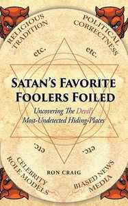 Satan'S Favorite Foolers Foiled Satan'S Favorite Foolers Foiled