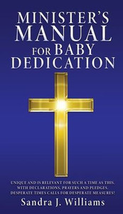 Minister'S Manual For Baby Dedication Minister'S Manual For Baby Dedication