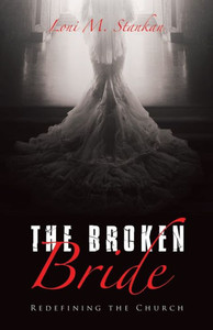 The Broken Bride: Redefining The Church