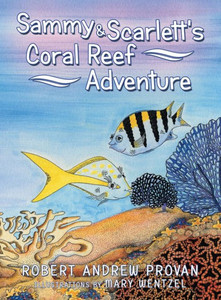 Sammy & Scarlett'S Coral Reef Adventure