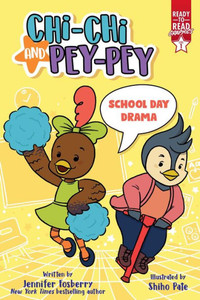 School Day Drama: Ready-To-Read Graphics Level 1 (Chi-Chi And Pey-Pey) School Day Drama: Ready-To-Read Graphics Level 1 (Chi-Chi And Pey-Pey)