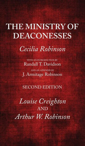 The Ministry Of Deaconesses, 2Nd Edition