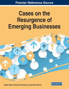 Cases On The Resurgence Of Emerging Businesses
